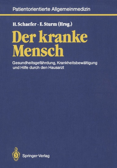 Hans Schaefer, Eckart Sturm - Der kranke Mensch, Häftad