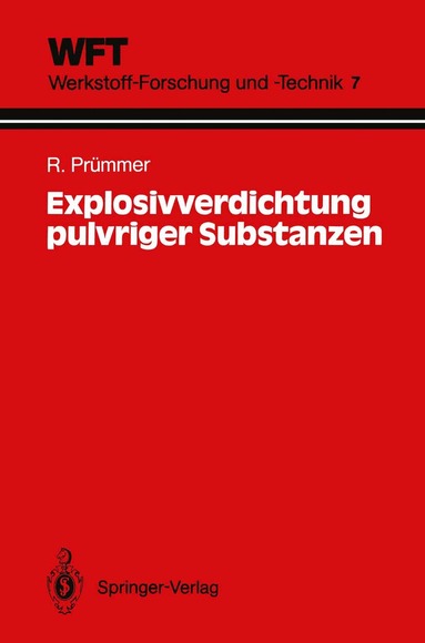 Rolf Prümmer - Explosivverdichtung pulvriger Substanzen, Häftad
