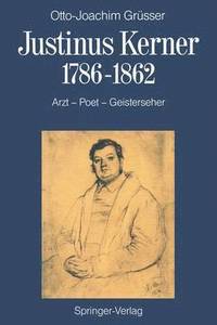 bokomslag Justinus Kerner 17861862