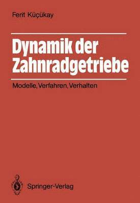 Dynamik der Zahnradgetriebe 1