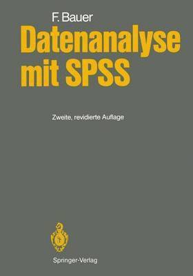 Felix Bauer - Datenanalyse mit SPSS, Häftad