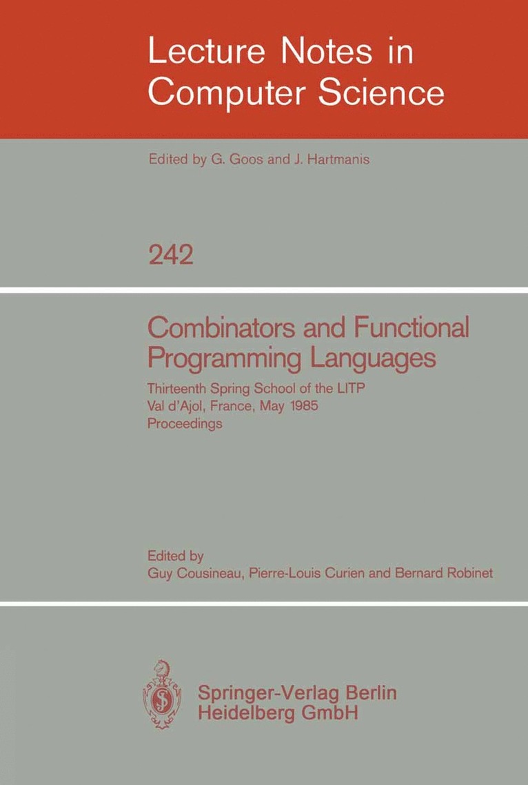 Combinators and Functional Programming Languages 1