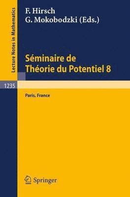 Seminaire de Thorie du Potentiel, Paris, No. 8 1