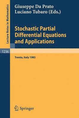 Stochastic Partial Differential Equations and Applications 1