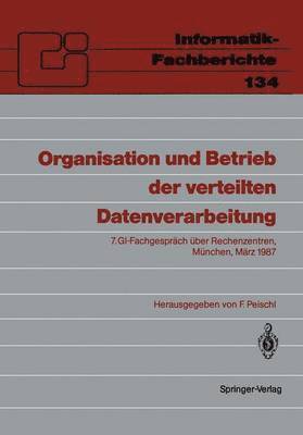 bokomslag Organisation und Betrieb der verteilten Datenverarbeitung