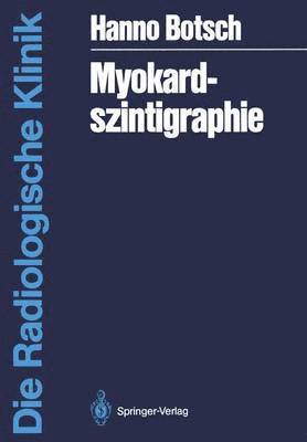 Hanno Botsch - Myokardszintigraphie, Häftad