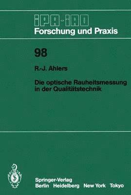 Rolf-Jürgen Ahlers - Die optische Rauheitsmessung in der Qualitätstechnik, Häftad