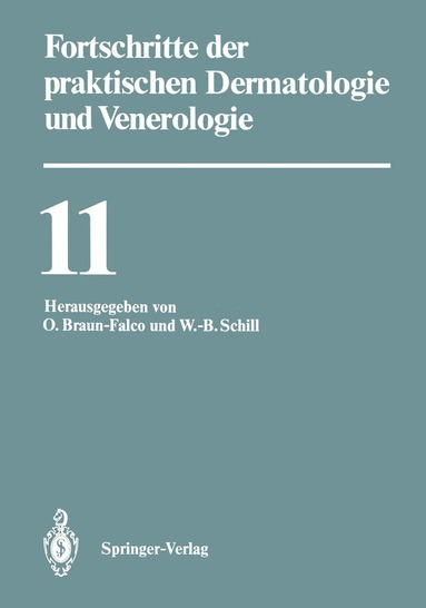 Otto Braun-Falco, Wolf-Bernhard Schill - Fortschritte der praktischen Dermatologie und Venerologie, Häftad
