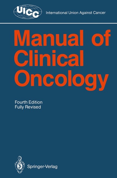 Charles D. Sherman, Kenneth C. Calman, Sandor Eckhardt, Ismail Elsebai, Dincer Firat, Dieter K. Hossfeld, Jean-Pierre Paunier, Bruno Salvadori - Manual of Clinical Oncology, Häftad