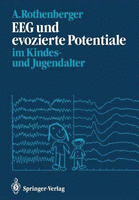 EEG und evozierte Potentiale im Kindes- und Jugendalter 1