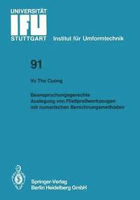 bokomslag Beanspruchungsgerechte Auslegung von Fließpreßwerkzeugen mit numerischen Berechnungsmethoden