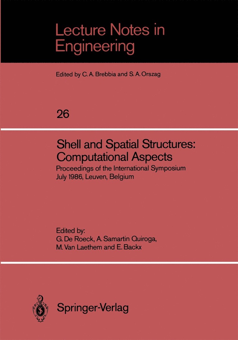 Guido De Roeck, Avelino Samartin Quiroga, Marcel A.V.A. Van Laethem, Edgard Backx, Marcel A. V. A. van Laethem - Shell and Spatial Structures: Computational Aspects, Häftad