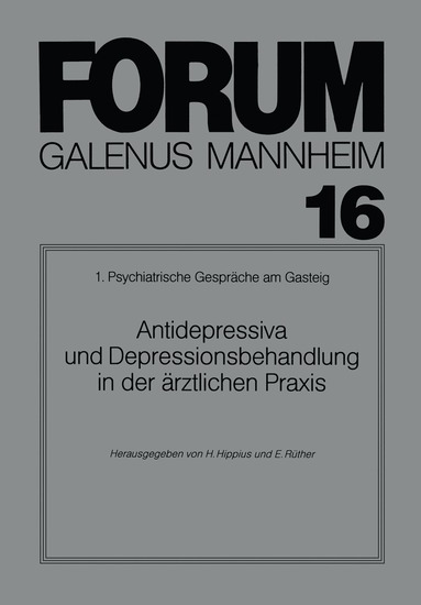 Hanns Hippius, E. Rüther - Antidepressiva und Depressionsbehandlung in der ärztlichen Praxis, Häftad