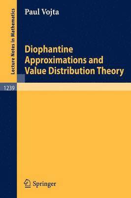 Diophantine Approximations and Value Distribution Theory 1