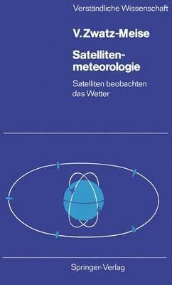 bokomslag Satellitenmeteorologie