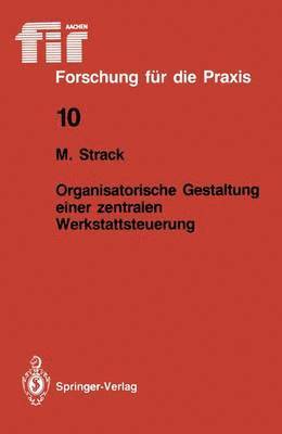 bokomslag Organisatorische Gestaltung einer zentralen Werkstattsteuerung