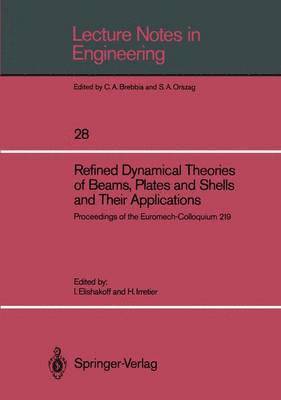 bokomslag Refined Dynamical Theories of Beams, Plates and Shells and Their Applications