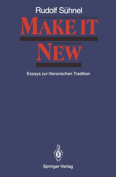 Rudolf Sühnel - Make it New, Häftad