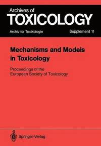 bokomslag Mechanisms and Models in Toxicology