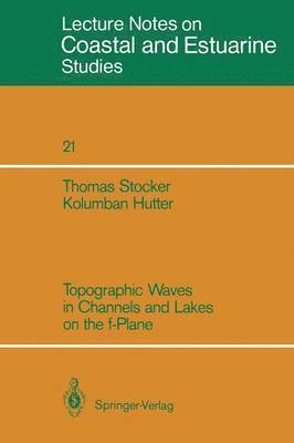Topographic Waves in Channels and Lakes on the F-Plane