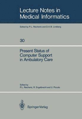 Present Status of Computer Support in Ambulatory Care 1