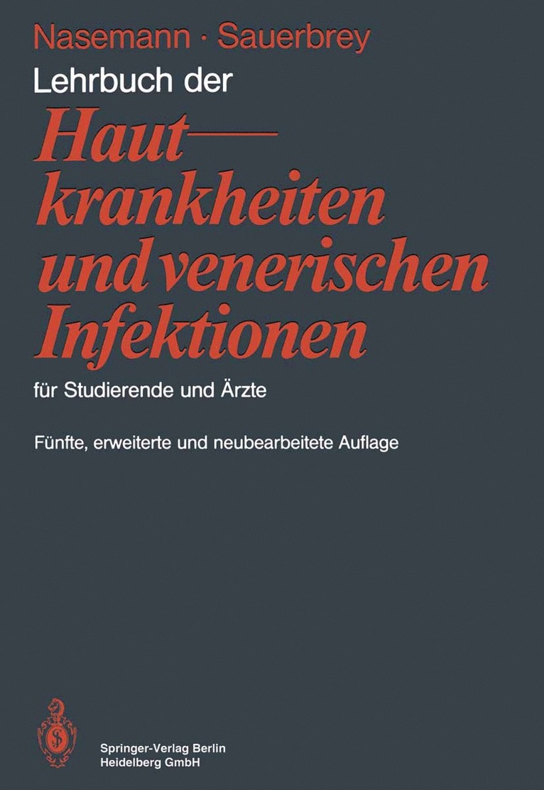 Theodor Nasemann, Wolfhard Sauerbrey - Lehrbuch der Hautkrankheiten und venerischen Infektionen für Studierende und Ärzte, Häftad