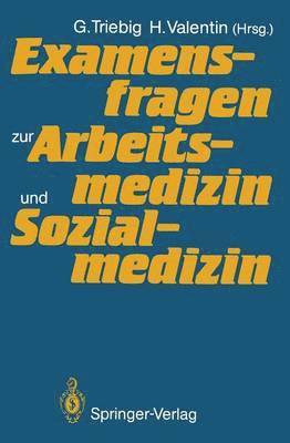 bokomslag Examensfragen zur Arbeitsmedizin und Sozialmedizin