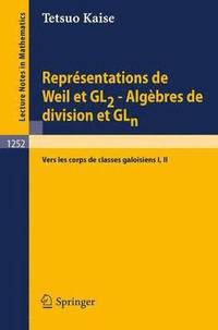 bokomslag Reprsentations de Weil et GL2 - Algbres de division et GLn