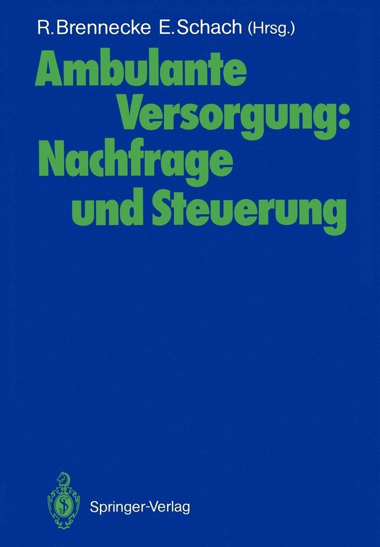 Ambulante Versorgung: Nachfrage und Steuerung 1