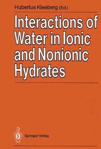 bokomslag Interactions of Water in Ionic and Nonionic Hydrates