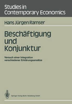 Hans J. Ramser - Beschäftigung und Konjunktur, Häftad