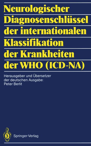 Peter Berlit, Peter Berlit - Neurologischer Diagnosenschlüssel der internationalen Klassifikation der Krankheiten der WHO (ICD-NA), Häftad
