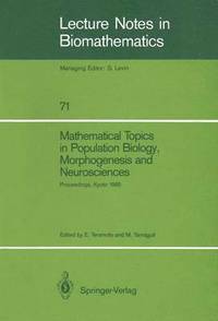 bokomslag Mathematical Topics in Population Biology, Morphogenesis and Neurosciences