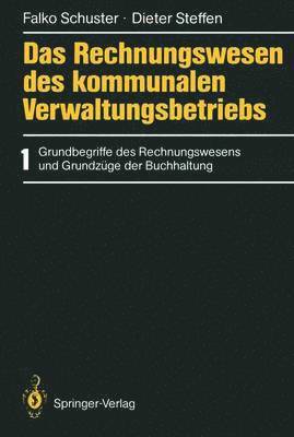 bokomslag Das Rechnungswesen des kommunalen Verwaltungsbetriebs