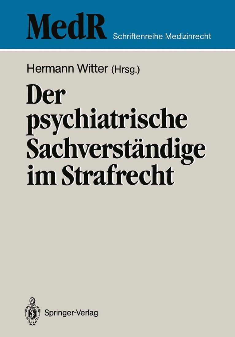 Hermann Witter - Der psychiatrische Sachverständige im Strafrecht, Häftad