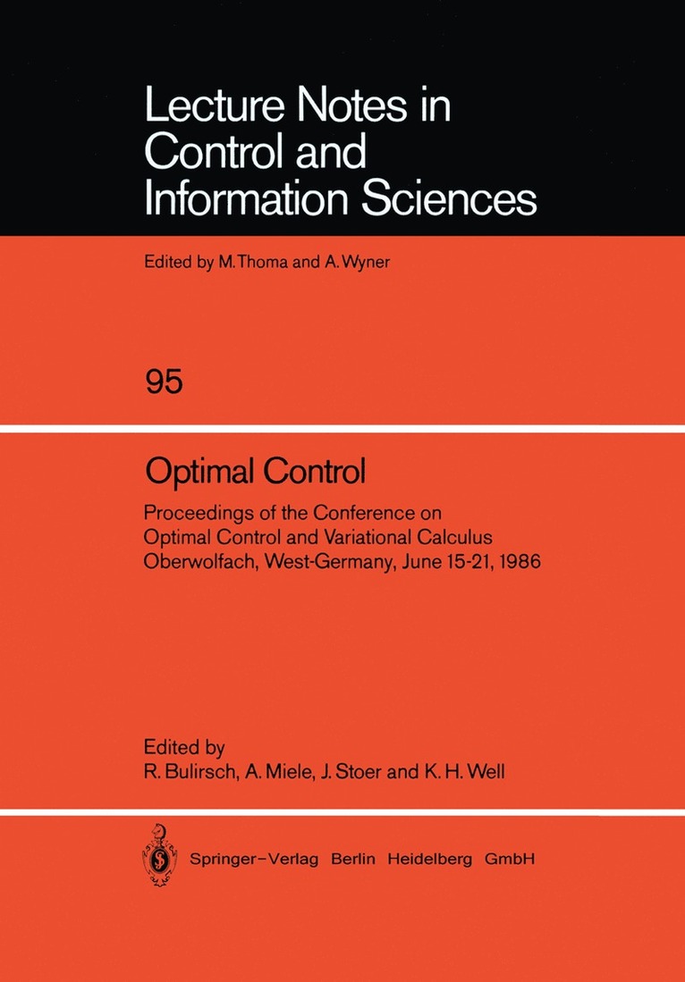 Roland Bulirsch, Angelo Miele, Josef Stoer, Klaus H. Well - Optimal Control, Häftad