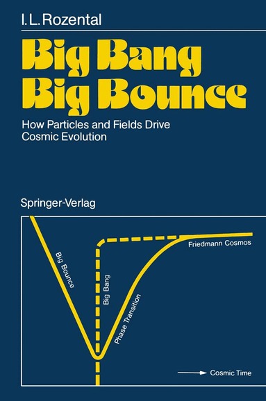 Iosif L. Rozental - Big Bang Big Bounce, Häftad