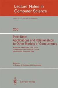 bokomslag Advances in Petri Nets 1986. Proceedings of an Advanced Course, Bad Honnef, 8.-19. September 1986