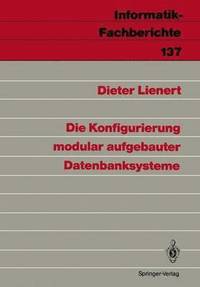 bokomslag Die Konfigurierung modular aufgebauter Datenbanksysteme