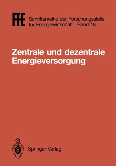 Helmut Schaefer - Zentrale und dezentrale Energieversorgung, Häftad