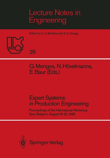 Georg Menges, Norbert Hövelmanns, Erwin Baur - Expert Systems in Production Engineering, Häftad