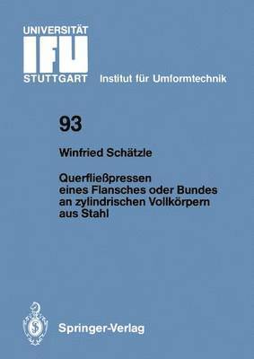 Querfliepressen eines Flansches oder Bundes an zylindrischen Vollkrpern aus Stahl 1