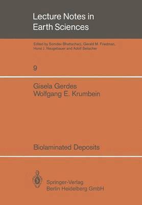 Gisela Gerdes, Wolfgang E. Krumbein - Biolaminated Deposits, Häftad