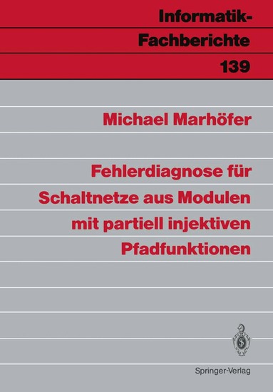 Michael Marhöfer - Fehlerdiagnose für Schaltnetze aus Modulen mit partiell injektiven Pfadfunktionen, Häftad