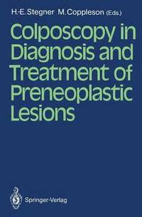 bokomslag Colposcopy in Diagnosis and Treatment of Preneoplastic Lesions