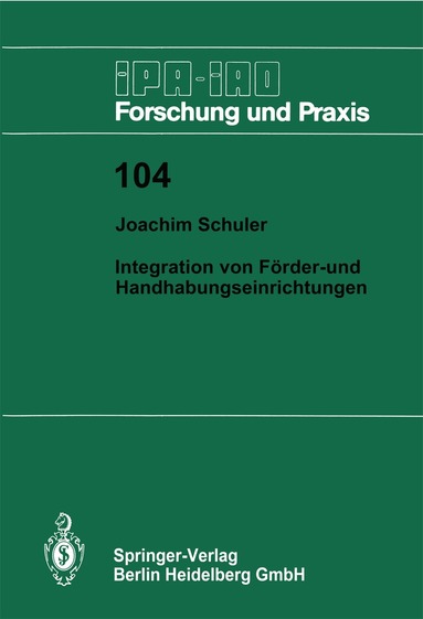 Joachim Schuler - Integration von Förder- und Handhabungseinrichtungen, Häftad