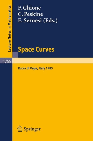 Franco Ghione, Christian Peskine, Edoardo Sernesi - Space Curves, Häftad