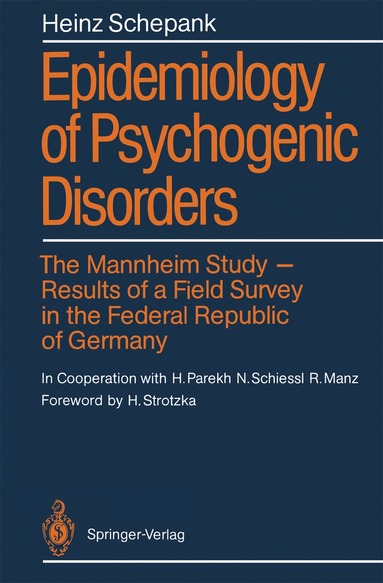 Heinz Schepank - Epidemiology of Psychogenic Disorders, Häftad
