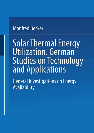 Manfred Becker - Solar Thermal Energy Utilization, Häftad