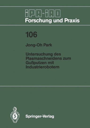 bokomslag Untersuchung des Plasmaschneidens zum Guputzen mit Industrierobotern